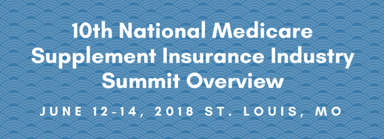 10th NationalMedicareSupplementInsurance IndustrySummit