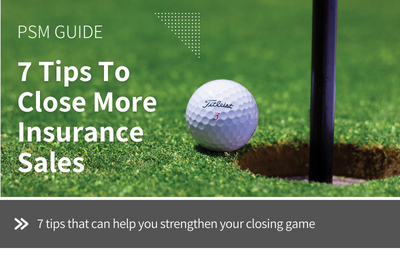 7 tips to close more insurance sales