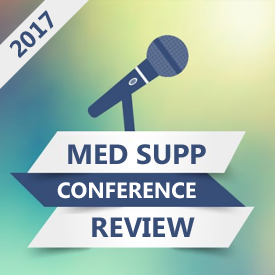 2017 Medicare Supplement Conference Review