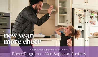 Aetna Bonus Programs 2021 - Med Supp - Ancillary