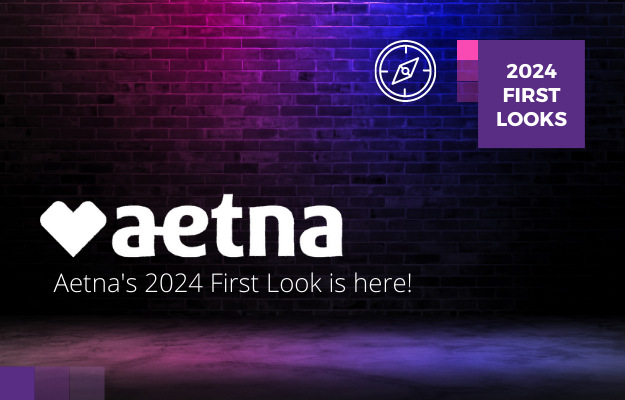 Aetna First Looks