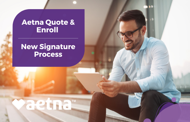 Aetna New Signature Process
