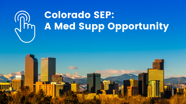 Colorado SEP - Med Supp Opportunity