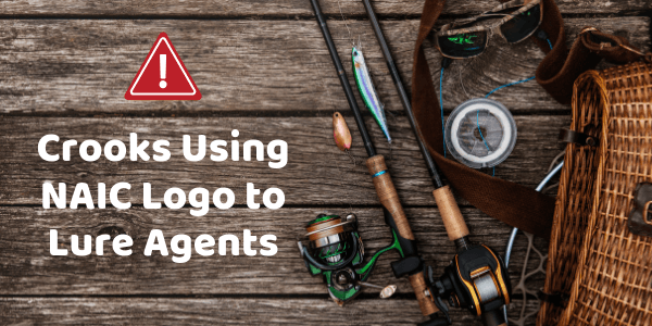 Crooks Using NAIC Logo to Lure Agents