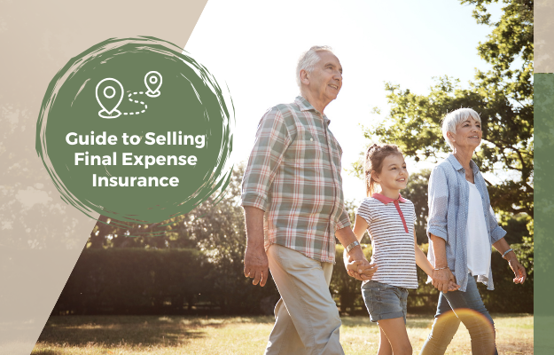 Guide to selling Final Expense Insurance