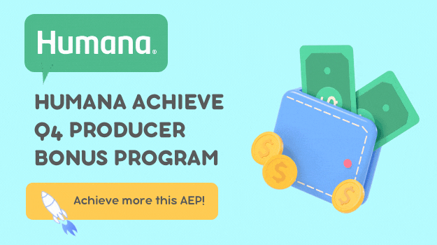 HUMANA ACHIEVE Q4 Producer Bonus Program