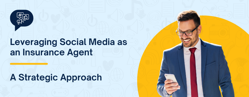social media strategy for insurance agents header
