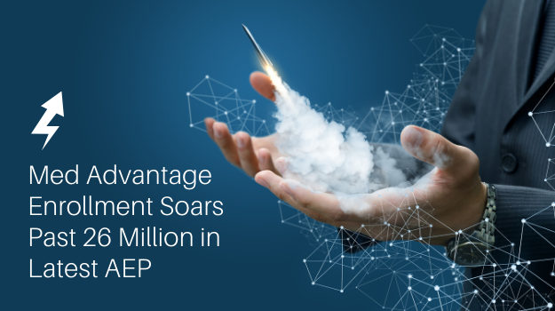 Medicare Advantage Enrollment Soars Past 26 Million in Latest AEP