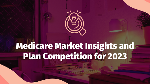 Medicare Insights 2023