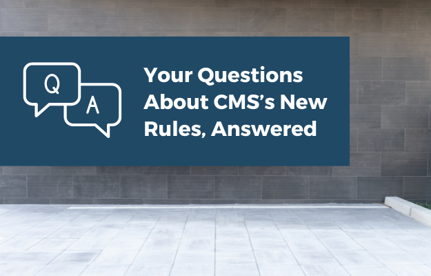 New CMS Rules QandA