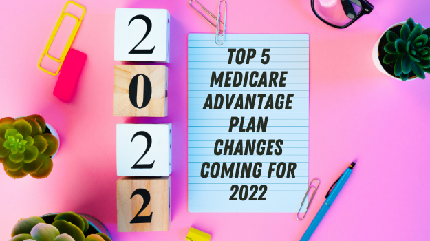 Top 5 Medicare Advantage plan changes coming for 2022