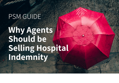 Why Agents Should Sell Hospital Indemnity