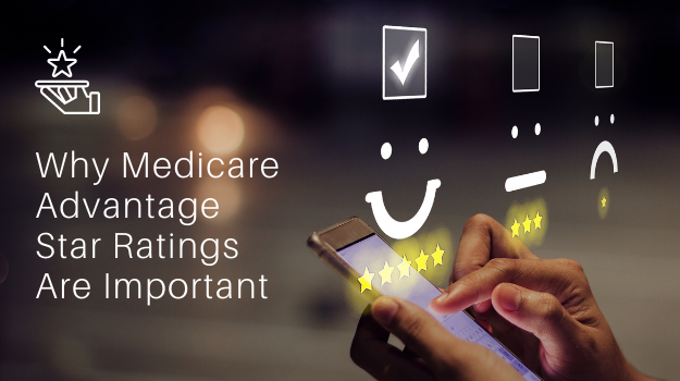 Why Medicare Advantage Star Ratings Are Important 3-1