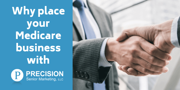 Why do business with Precision Senior Marketing