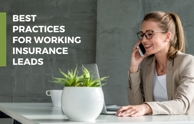best practices for working insurance leads