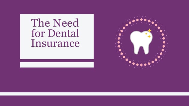 the need for dental insurance.jpg